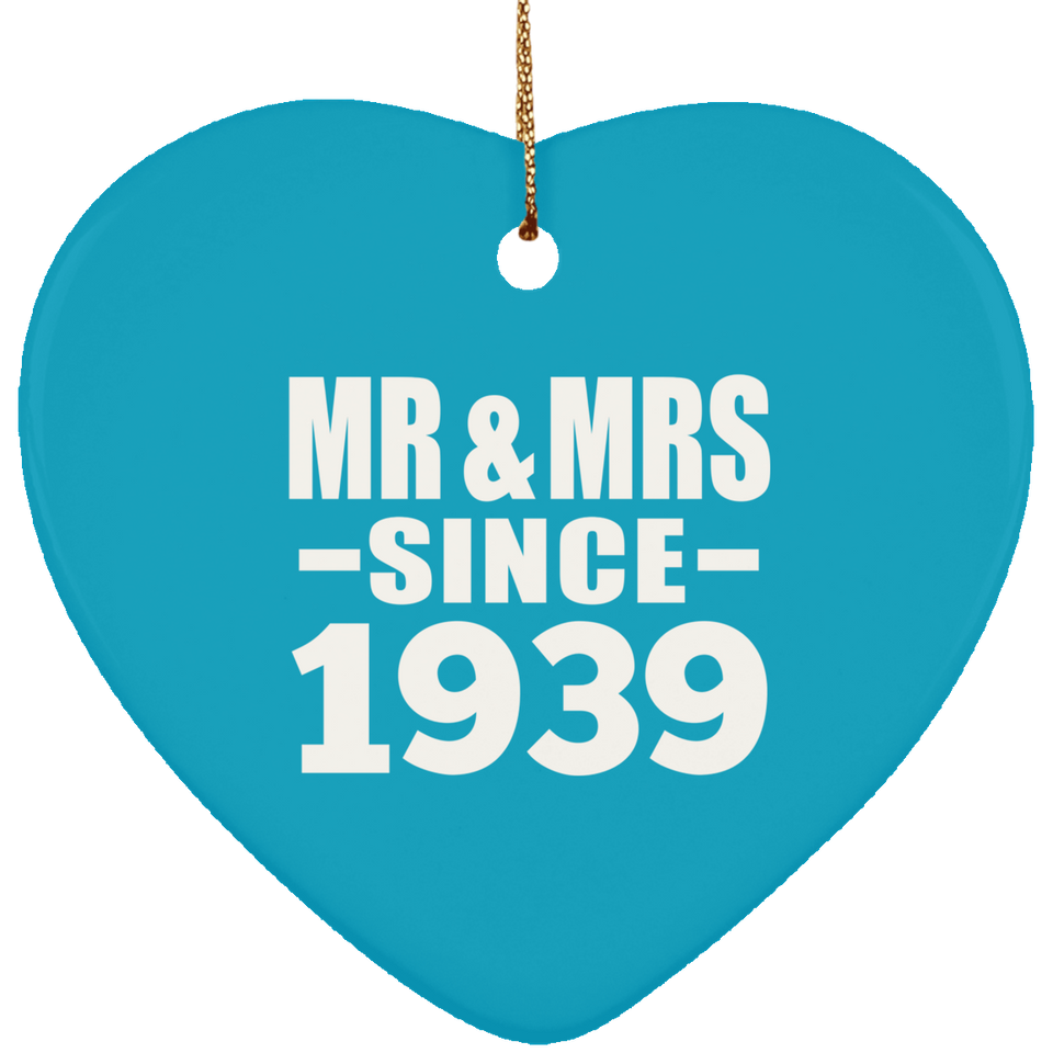 85th Anniversary Mr & Mrs Since 1939 - Heart Ornament