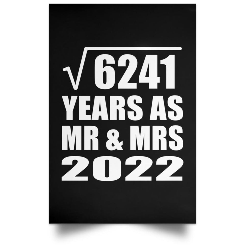 79th Anniversary Square Root of 6241 Years As Mr & Mrs 2022 - Poster Portrait