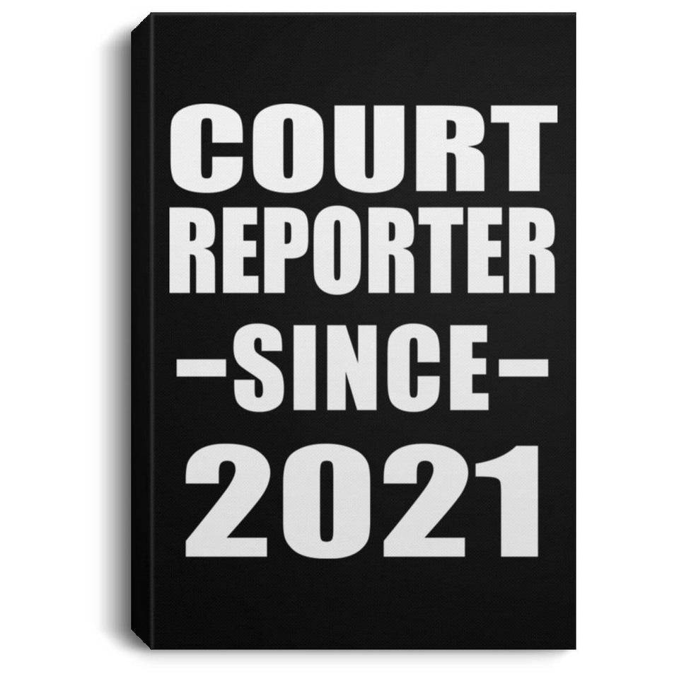 Court Reporter Since 2021 - Canvas Portrait