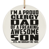 Proud Clergy Dad Of Awesome Son - Circle Ornament