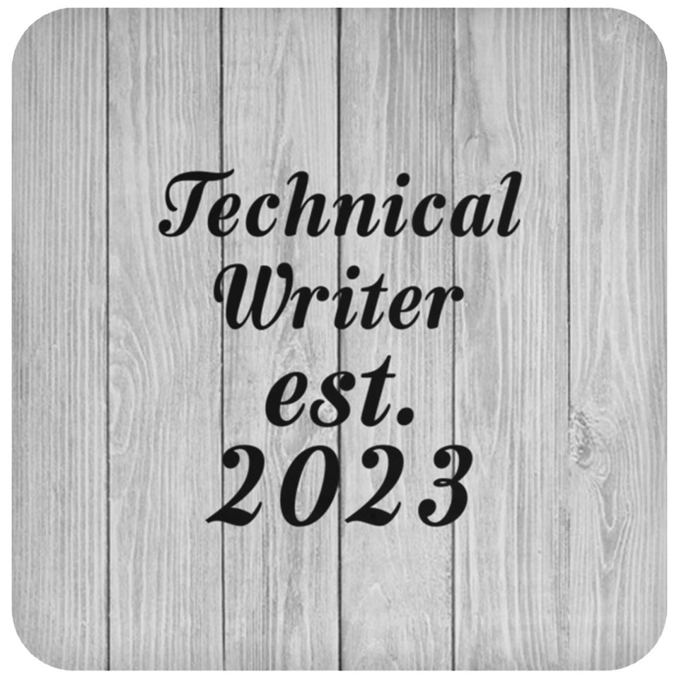 Technical Writer Established Est. 2023 - Drink Coaster F