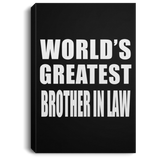 World's Greatest Brother In Law - Canvas Portrait