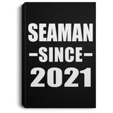 Seaman Since 2021 - Canvas Portrait