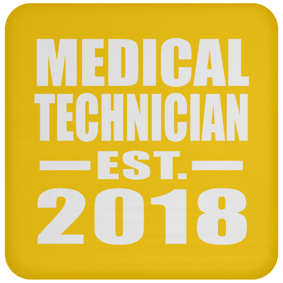 Medical Technician Established EST. 2018 - Drink Coaster