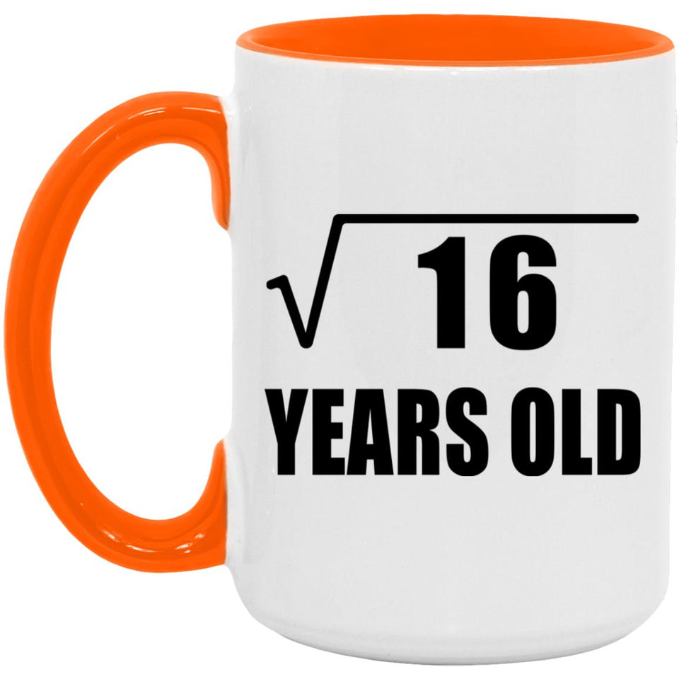 4th Birthday Square Root of 16 Years Old - 15oz Accent Mug Orange
