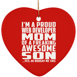 Proud Web Developer Mom Of Awesome Son - Heart Ornament