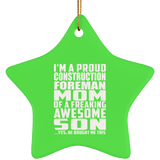 Proud Construction Foreman Mom Of Awesome Son - Star Ornament