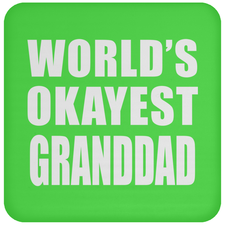 World's Okayest Granddad - Drink Coaster