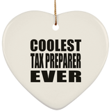 Coolest Tax Preparer Ever - Heart Ornament