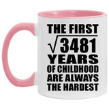 59th Birthday Square Root of 3481 Years of Childhood - 11oz Accent Mug Pink
