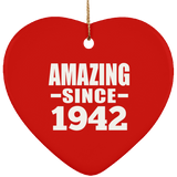82nd Birthday Amazing Since 1942 - Heart Ornament
