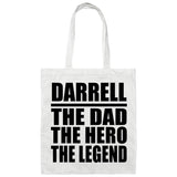 Darrell The Dad The Hero The Legend - Tote Bag White