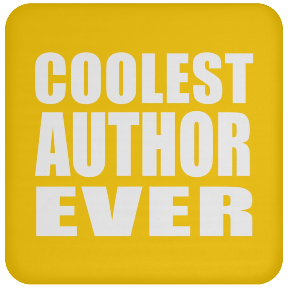 Coolest Author Ever - Drink Coaster