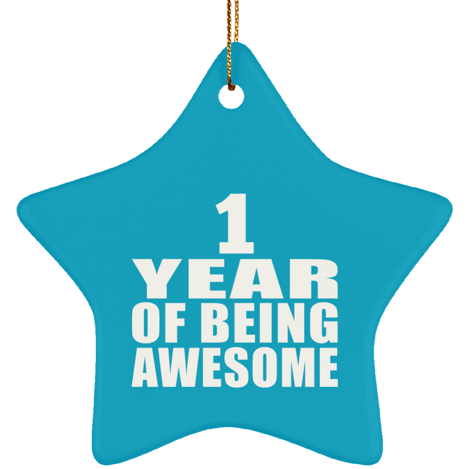 1st Birthday 1 Year Of Being Awesome - Star Ornament