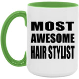 Most Awesome Hair Stylist - 15oz Accent Mug Green