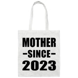 Mother Since 2023 - Tote Bag White