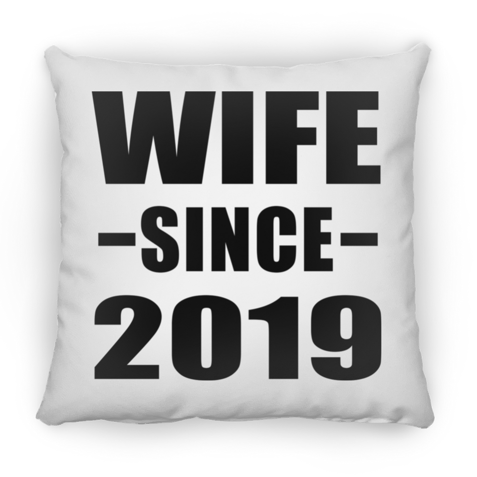 Wife Since 2019 - Throw Pillow