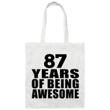 87th Birthday 87 Years Of Being Awesome - Tote Bag White