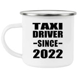 Taxi Driver Since 2022 - 12oz Camping Mug