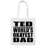 Ted World's Okayest Dad - Tote Bag White