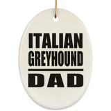 Italian Greyhound Dad - Oval Ornament