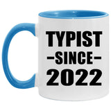 Typist Since 2022 - 11oz Accent Mug Blue