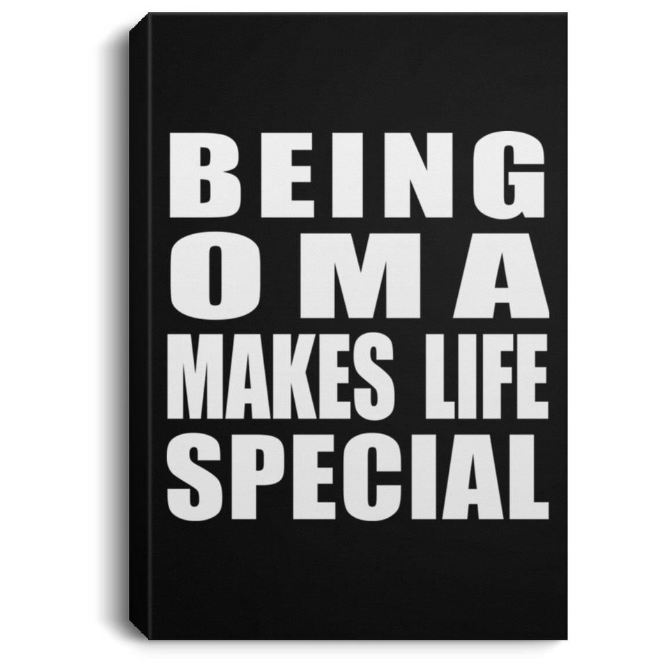 Being Oma Makes Life Special - Canvas Portrait