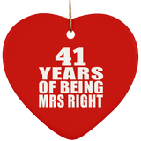 41st Anniversary 41 Years Of Being Mrs Right - Heart Ornament