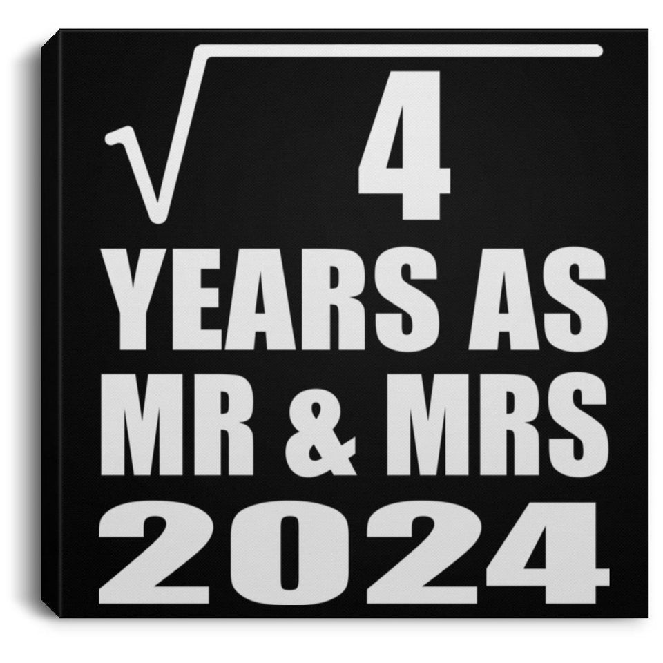 2nd Anniversary Square Root of 4 Years As Mr & Mrs 2024 - Canvas Square