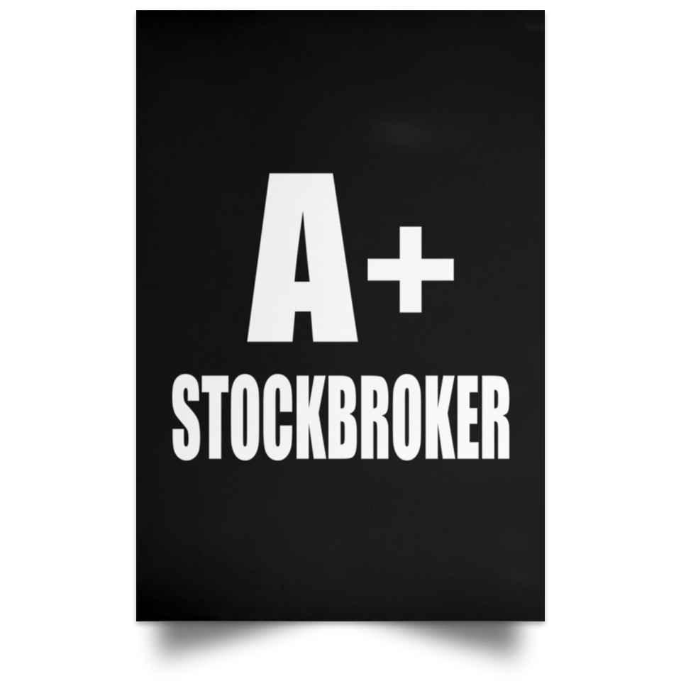 A+ Stockbroker - Poster Portrait