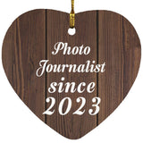 Photo Journalist Since 2023 - Heart Ornament D