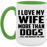 I Love My Wife More Than Dogs - 15oz Accent Mug Green
