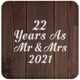 22nd Anniversary 22 Years As Mr & Mrs 2021 - Drink Coaster D
