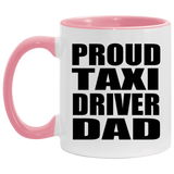 Proud Taxi Driver Dad - 11oz Accent Mug Pink
