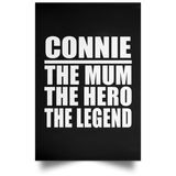Connie The Mum The Hero The Legend - Poster Portrait