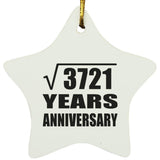 61st Anniversary Square Root of 3721 Years Anniversary - Star Ornament
