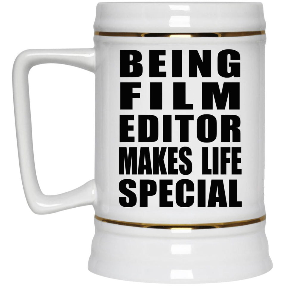 Being Film Editor Makes Life Special - Beer Stein
