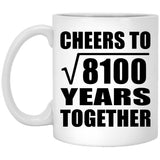 90th Anniversary Cheers To Square Root of 8100 Years Together - 11oz Coffee Mug