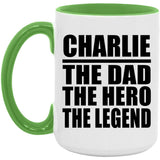 Charlie The Dad The Hero The Legend - 15oz Accent Mug Green