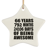66th Birthday 66 Years 792 Months 24106 Days Of Awesome - Star Ornament