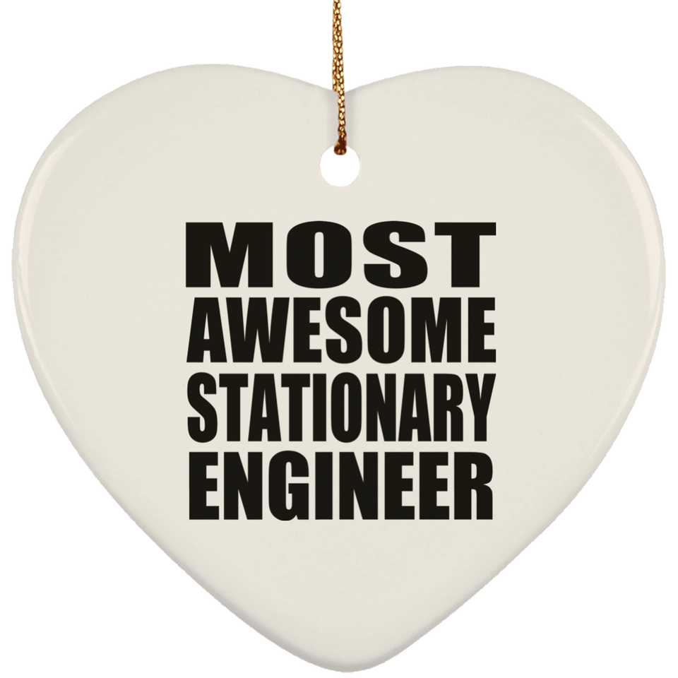 Most Awesome Stationary Engineer - Heart Ornament