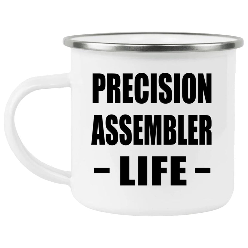 Precision Assembler Life - 12oz Camping Mug