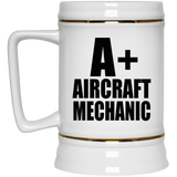 A+ Aircraft Mechanic - Beer Stein