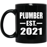 Plumber Established EST. 2021 - 11oz Coffee Mug Black