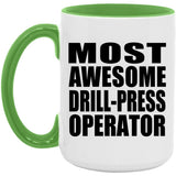 Most Awesome Drill-Press Operator - 15oz Accent Mug Green