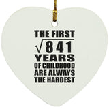 29th Birthday Square Root of 841 Years of Childhood - Heart Ornament
