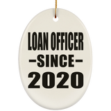 Loan Officer Since 2020 - Oval Ornament