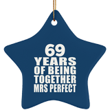 69th Anniversary 69 Years Of Being Mrs Perfect - Star Ornament