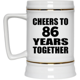 86th Anniversary Cheers To 86 Years Together - Beer Stein