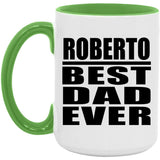 Roberto Best Dad Ever - 15oz Accent Mug Green